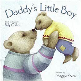 Daddy's Little Boy by Billy Collins