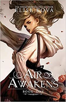 Air Awakens by Elise Kova