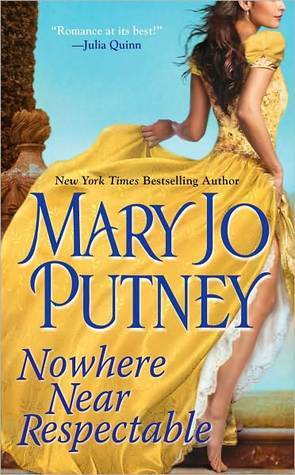 Nowhere Near Respectable by Mary Jo Putney