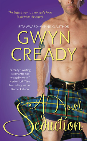 A Novel Seduction by Gwyn Cready