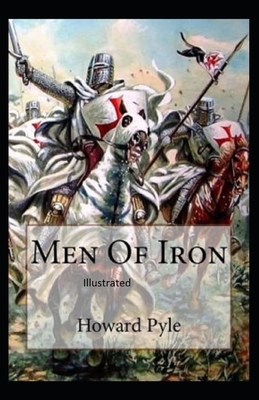 Men of Iron Illustrated by Howard Pyle