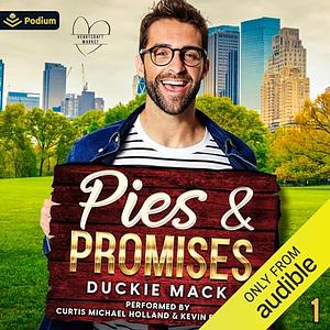 Pies and Promises by Duckie Mack