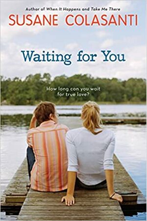 Waiting for You by Susane Colasanti