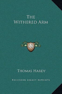 The Withered Arm by Thomas Hardy