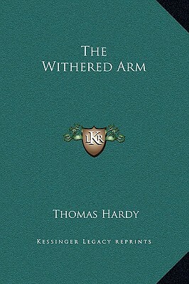 The Withered Arm by Thomas Hardy