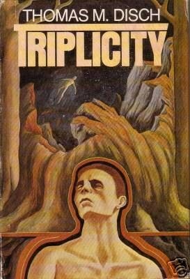 Triplicity by Thomas M. Disch