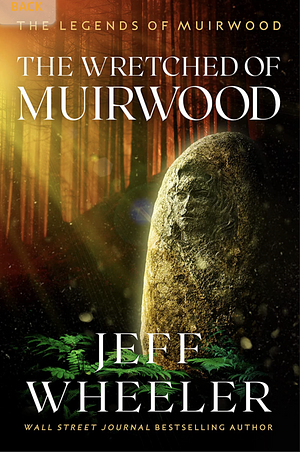 The Wretched of Muirwood by Jeff Wheeler