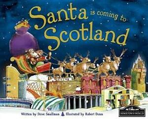 Santa Is Coming to Scotland by Steve Smallman