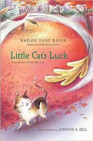 Little Cat's Luck by Marion Dane Bauer, Jennifer A. Bell