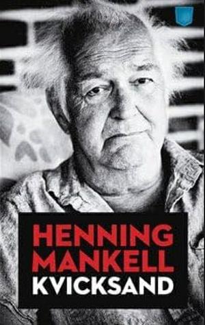 Kvicksand by Henning Mankell