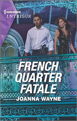 French Quarter Fatale  by Joanna Wayne