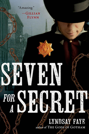 Seven for a Secret by Lyndsay Faye