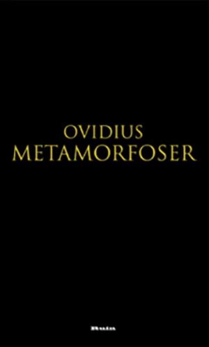 Metamorfoser by Ovid