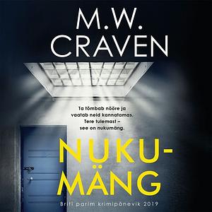 Nukumäng by M.W. Craven