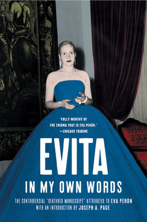 Evita: In My Own Words by Eva Perón