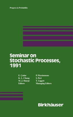 Seminar on Stochastic Processes, 1991 by 