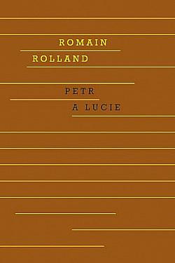 Petr a Lucie by Romain Rolland