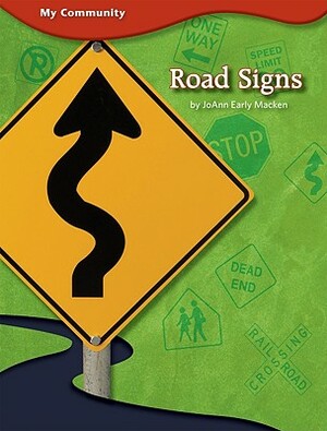 Road Signs by JoAnn Early Macken