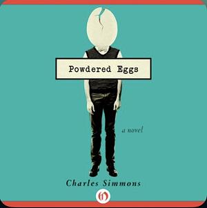 Powdered Eggs by Charles Simmons