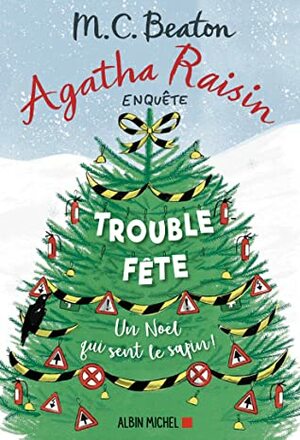 Trouble-fête by M.C. Beaton