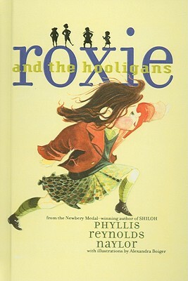 Roxie and the Hooligans by Phyllis Reynolds Naylor