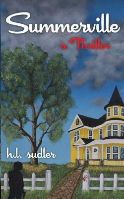 Summerville by H. L. Sudler