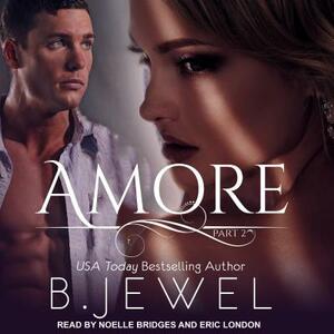 Amore Part 2 by Bella Jewel