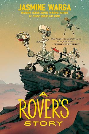 A Rover's Story by Jasmine Warga