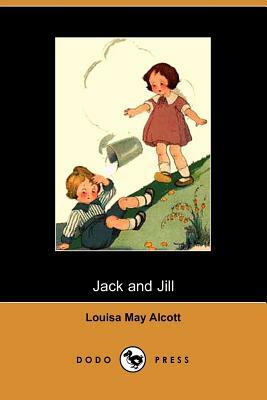 Jack and Jill by Louisa May Alcott