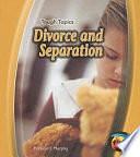 Divorce and Separation by Patricia J. Murphy