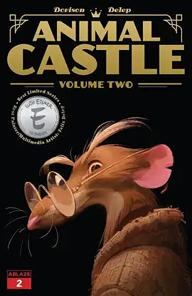 Animal Castle Volume Two Issue Two by Xavier Dorison