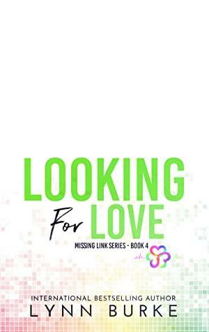 Looking for Love by Lynn Burke