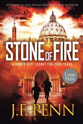 Stone of Fire: Large Print by J.F. Penn