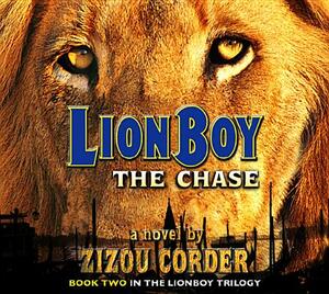 Lionboy: The Chase by Zizou Corder