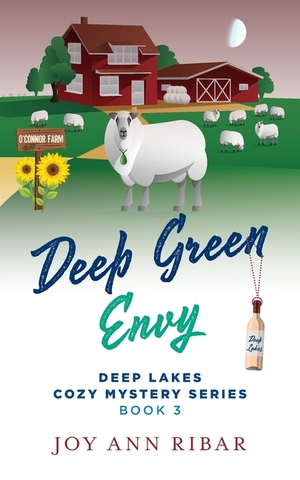 Deep Green Envy by Joy Ann Ribar, Joy Ann Ribar