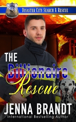 The Billionaire Rescue: A K9 Handler Romance by Jenna Brandt