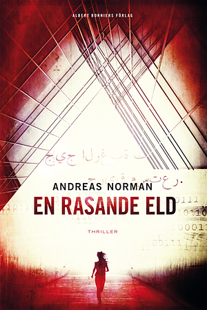 En rasande eld by Andreas Norman