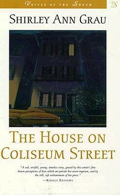 The House on Coliseum Street by Shirley Ann Grau
