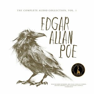 The Complete Audio Collection, Vol. 1 by Edgar Allan Poe