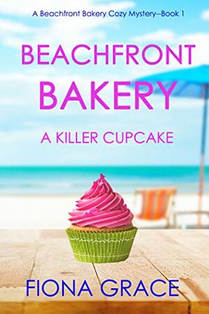 A Killer Cupcake by Fiona Grace