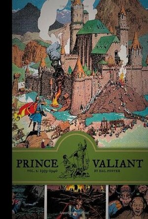 Prince Valiant, Vol. 2: 1939-1940 by Hal Foster