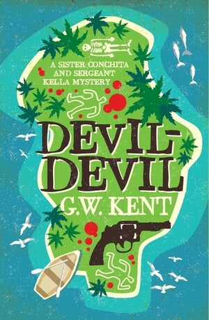 Devil-Devil by G.W. Kent