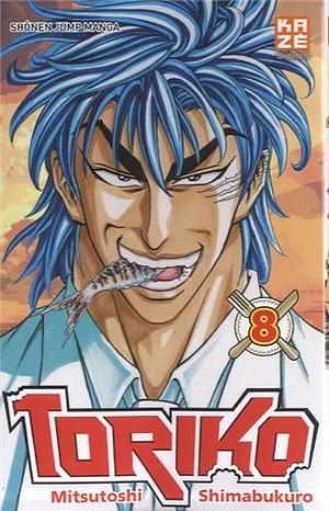 Toriko, Tome 8 by Mitsutoshi Shimabukuro