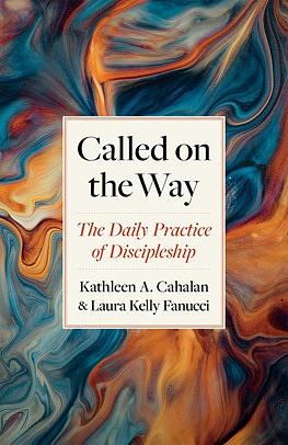 Called on the Way by Laura Kelly Fanucci, Kathleen A. Cahalan