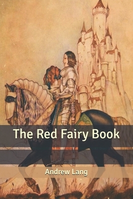 The Red Fairy Book by Andrew Lang