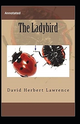 The Ladybird Annotated by D.H. Lawrence