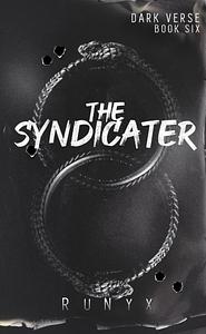 The Syndicater by RuNyx