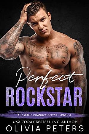 Perfect Rockstar by Olivia Peters
