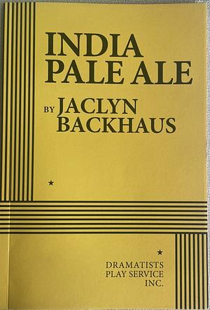 India Pale Ale by Jaclyn Backhaus