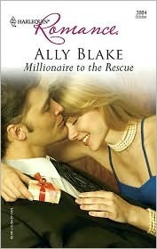 Millionaire to the Rescue by Ally Blake